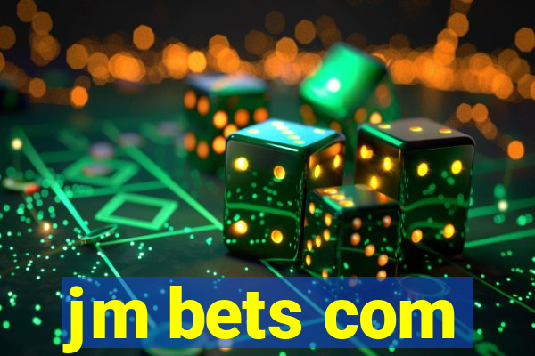 jm bets com